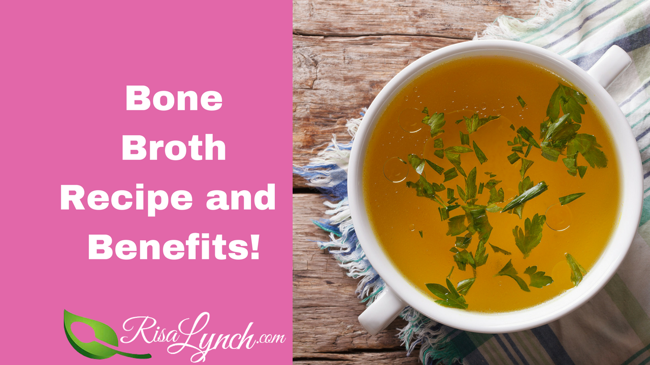 Bone Broth Health Benefits - Make It While You Work - Risa Lynch